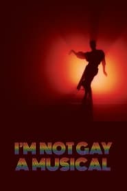 I'm Not Gay: A Musical постер