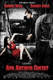 Apa Artinya Cinta? (2005) Apa Artinya Cinta? (2005)