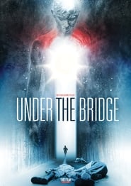 Regarder Under the Bridge en Streaming  HD