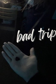 Bad Trip