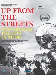 Up from the Streets: New Orleans: The City of Music постер