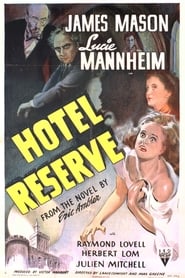 Watch Hotel Reserve Full Movie Online 1944