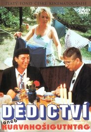 Dědictví aneb Kurvahošigutntag 1992 Dansk Tale Film