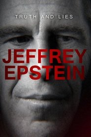 Truth and Lies: Jeffrey Epstein poszter