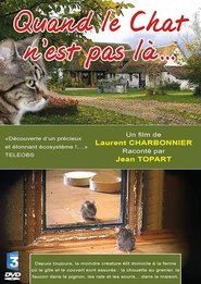 Poster for Quand le Chat n'est pas là…