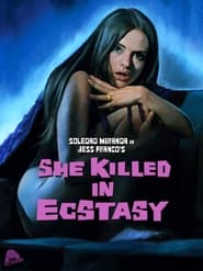 She Killed in Ecstasy постер
