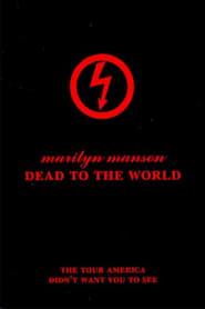 كامل اونلاين Marilyn Manson: Dead to the World 1998 مشاهدة فيلم مترجم