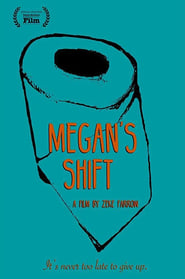 Megan's Shift streaming