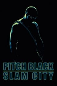 Poster Pitch Black: Slam City