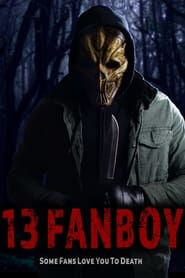 13 Fanboy постер