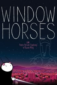 Window Horses: The Poetic Persian Epiphany of Rosie Ming (2016) 