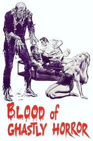 Blood of Ghastly Horror (1967) poster