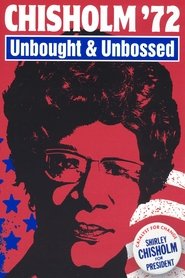 Chisholm '72: Unbought & Unbossed постер