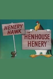 Henhouse Henery постер
