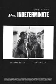 Poster Mia, Indeterminate