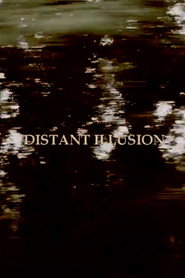 Distant Illusion