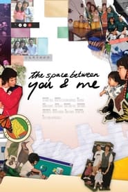 The Space Between You & Me