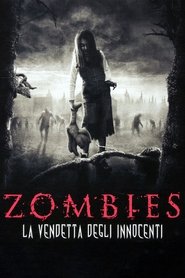 Zombies - La vendetta degli innocenti) Zombies - La vendetta degli innocenti (2006)