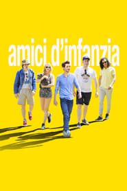 Amici d’infanzia (2016)