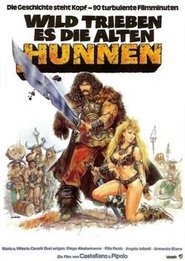 Wild trieben es die alten Hunnen 1982
