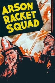Poster Arson Racket Squad 1938 Poster Arson Racket Squad 1938