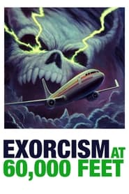 Exorcism at 60,000 Feet постер