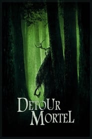 Voir Détour mortel en streaming vf gratuit sur streamizseries.net site special Films streaming