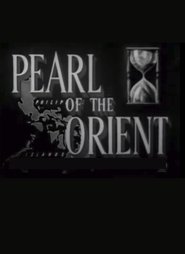 Poster Our Changing World: Pearl Of The Orient 1945