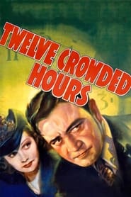 Twelve Crowded Hours постер