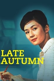 Watch Late Autumn Full Movie Online 1960