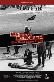 Fire in the Heartland: Kent State, May 4, and Student Protest in America (2017)