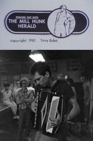 The Mill Hunk Herald (1981)