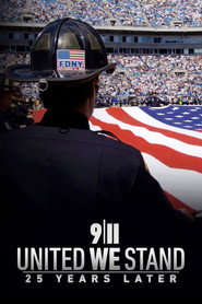 9/11: United We Stand -- 25 Years Later