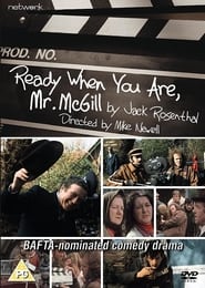 Ready When You Are, Mr McGill (2003)