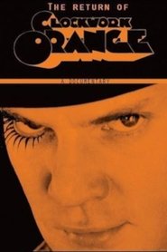 Still Tickin': The Return of A Clockwork Orange постер