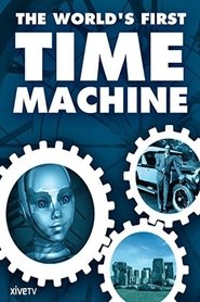 The World's First Time Machine постер