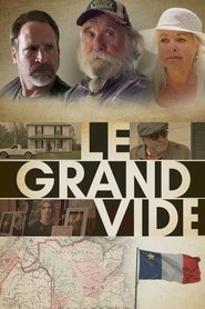 Le Grand Vide Le Grand Vide