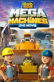 Bob The Builder: Mega Machines постер