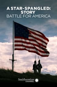 Poster A Star-Spangled Story: Battle for America