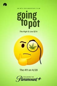 Going to Pot: The Highs and Lows of It постер