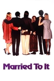 Married to It 1991