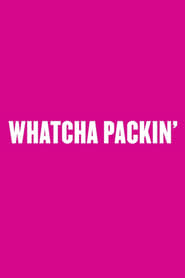 Whatcha Packin‘