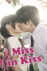 Miss in Kiss (2016) Miss in Kiss (2016)