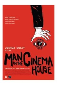Man in the Cinema House) Man in the Cinema House (2015)