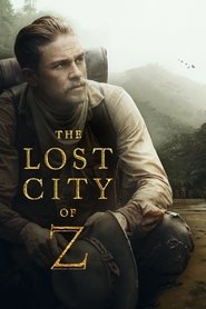 The Lost City of Z ネタバレ