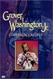 Poster Grover Washington Jr. - Standing Room Only 2001