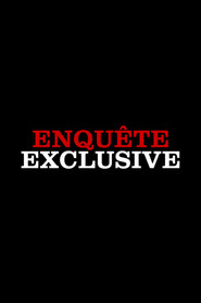 Enquête exclusive постер