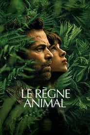 Regarder Le Règne animal en streaming – FILMVF