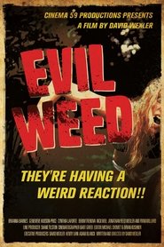 Poster Evil Weed 2009