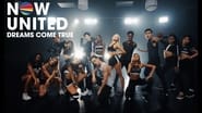 Now United: Dreams Come True en streaming